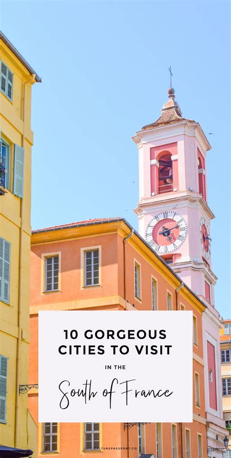 10 Gorgeous Cities in the South of Fran.